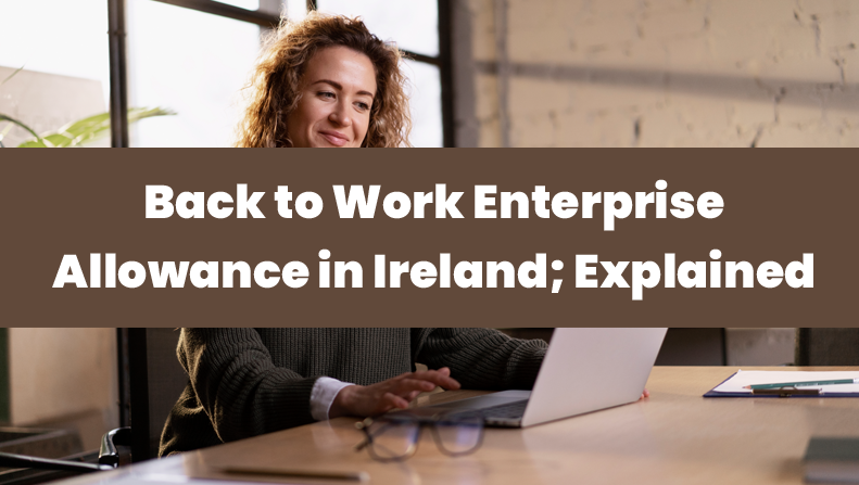 Back to Work Enterprise Allowance in Ireland