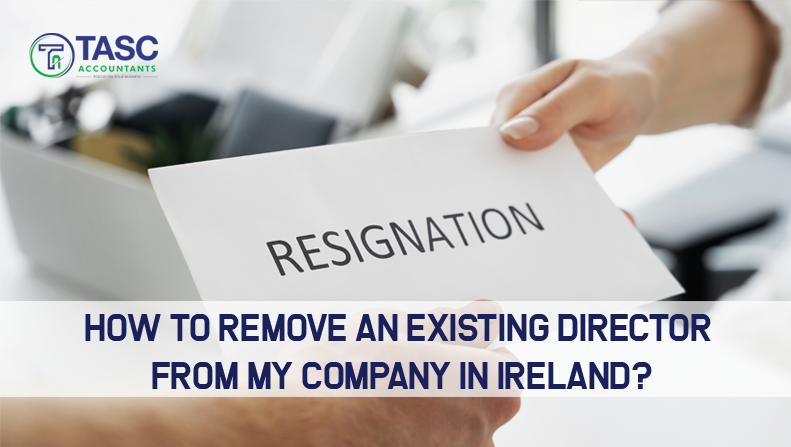 How to remove an existing Director from my Company in Ireland