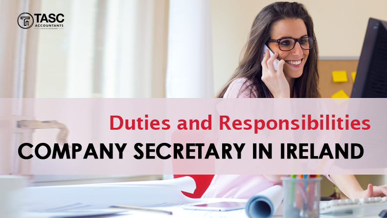 Duties and Responsibilities of a Company Secretary in Ireland